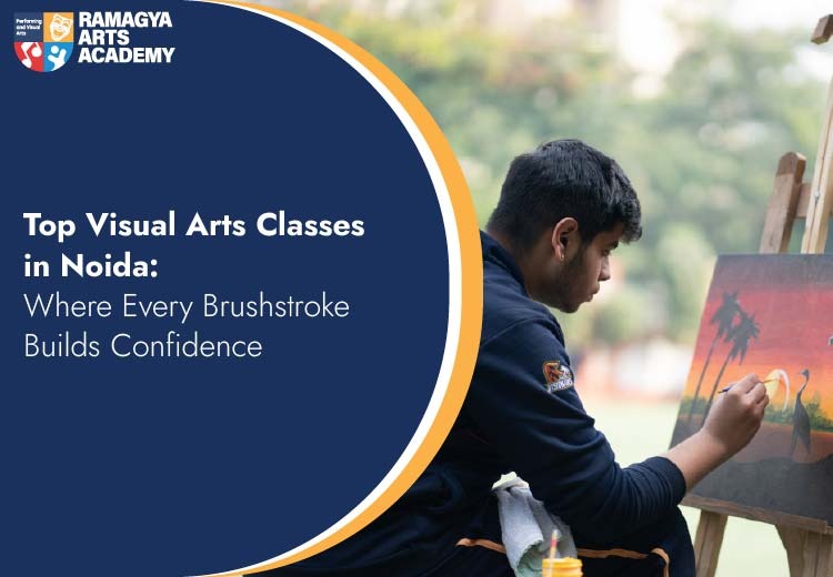 Top Visual Arts Classes in Noida: Where Every Brushstroke Builds Confidence